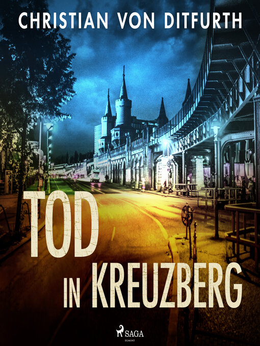 Title details for Tod in Kreuzberg by Christian von Ditfurth - Available